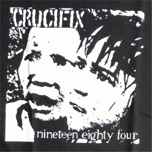 Crucifix (USA-2) : Nineteen Eighty-Four